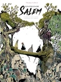 Thomas Gilbert - Les filles de Salem - Comment nous avons condamné nos enfants.