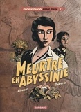 Julie Birmant et Clément Oubrerie - Une aventure de Renée Stone Tome 1 : Meurtre en Abyssinie.