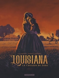 Léa Chrétien et Gontran Toussaint - Louisiana - La couleur du sang Tome 1 : La couleur du sang.