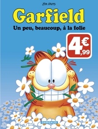 Jim Davis - Garfield Tome 47 : Un peu, beaucoup, à la folie.