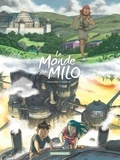 Richard Marazano et Christophe Ferreira - Le monde de Milo Tome 9 : .