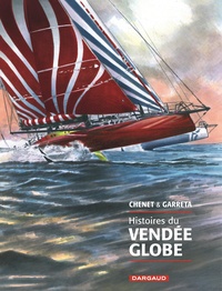 Alexandre Chenet et Renaud Garreta - Histoires du Vendée Globe.