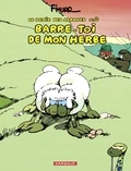  F'Murrr - Le Génie des Alpages - Tome 3 - Barre-toi de mon herbe.