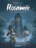 Ingrid Chabbert et  Berny - Rosamée Tome 2 : Le Château de l'Ombre.