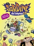 Mathieu Sapin et Emmanuel Guibert - Sardine de l'espace - Tome 12 - Môssieur Susupe et Môssieur Krokro.