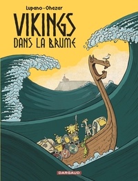 Wilfrid Lupano et  Ohazar - Vikings dans la brume Tome 1 : .