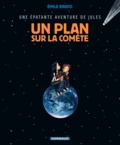 Emile Bravo - Une épatante aventure de Jules Tome 6 : Un plan sur la comète.