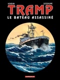 Jean-Charles Kraehn et Patrick Jusseaume - Tramp Tome 3 : Le bateau assassiné.