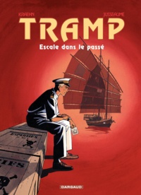 Jean-Charles Kraehn et Patrick Jusseaume - Tramp Tome 7 : Escale dans le passé.