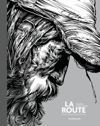Manu Larcenet - La route - Avec un cahier graphique exclusif.