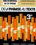 Jacques Fresson et Roberte Tomassone - Francais 3eme De La Phrase Au Texte.