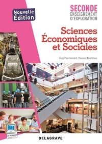 Guy Pierrisnard et Vincent Martinez - Sciences Economiques et Sociales 2e enseignement d'exploration.