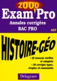 Jean Menand et  Collectif - Histoire Geographie Bac Pro. Annales Corrigees 2000.