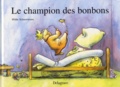Hilde Schuurmans - Le Champion Des Bonbons.