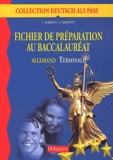 Françoise Chapotot et Claude Aubertin - Allemand Terminale. - Fichier de préparation au baccalauréat.