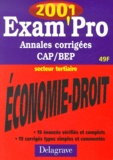 Patrice Barthélémi - Economie Droit Cap/Bep Secteur Tertiaire. Annales Corrigees 2001.