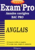  Collectif - Anglais Bac Pro - Annales corrigées, Edition 2004.