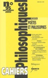 Emmanuel Hocquard et Bernard Collin - Cahiers philosophiques N° 95 Septembre 2003 : Poètes et philosophes.