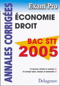 Patrice Barthélémi - Economie-Droit Bac STT - Annales corrigées.