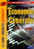 Fawzy Benhamou et Béatrice Heylliard-Dirou - Economie générale 1e année BTS Tertiaires.