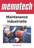 Denis Cogniel et Didier Keck - Maintenance industrielle.