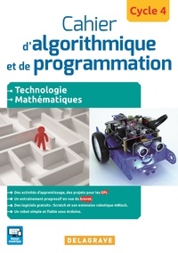 Grégory Anguenot et Robert Corne - Cahier d'algorithmique et de programmation Cycle 4.