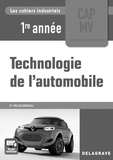 Philippe Pelourdeau - Technologie de l'automobile CAP MV 1re année - Livre du professeur.