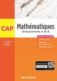 Nathalie Granjoux et Sandrine Lafaye - Mathématiques CAP groupements A et B.