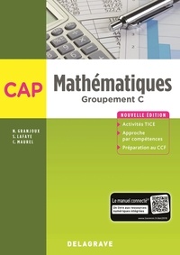 Nathalie Granjoux et Sandrine Lafaye - Mathématiques CAP groupement C.