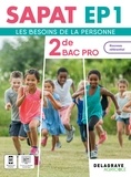 Sybille Geslin et Emilie Lahet - SAPAT - EP1 - 2de Bac Pro SAPAT (2024) - Pochette élève - Enseignements professionnels EP1 - Les besoins de la personne.