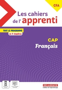 Jeanne Clerc et Anna Bobin - Français CAP et CFA Les cahiers de l'apprenti - Pochette élève.