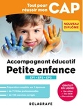 Sandrine Bornerie - Tout pour réussir mon CAP Accompagnant éducatif petite enfance - Epreuves professionnelles EP1-EP2-EP3.