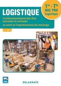  Delagrave - Logistique 1re, Tle Bac Pro Logistique - Pochette élève.