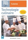 Stéphane Bonnard et Xavier Dehove - Technologie culinaire 2de bac pro cuisine élève.