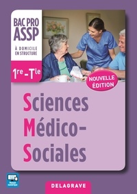 Michèle Dijeaux - Sciences médico-sociales 1re-Tle Bac Pro ASSP.
