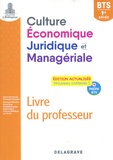Christophe Ciavaldini - Culture économique, juridique et managériale BTS 1re année - Livre du professeur.