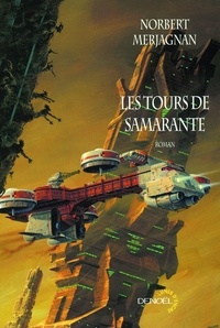 Norbert Merjagnan - Les tours de Samarante.