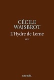 Cécile Wajsbrot - L'Hydre de Lerne.