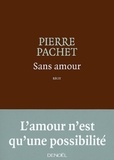 Pierre Pachet - Sans amour.