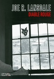 Joe R. Lansdale - Diable rouge.