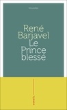 René Barjavel - Le prince blessé.