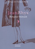 Jean Rhys - Bonjour minuit.