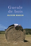Olivier Maulin - Gueule de bois.