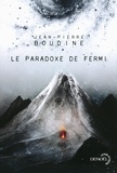 Jean-Pierre Boudine - Le paradoxe de Fermi.