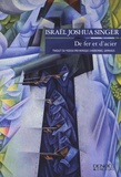 Israël Joshua Singer - De fer et d'acier.
