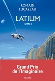 Romain Lucazeau - Latium Tome 1 : .