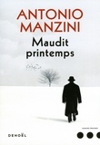 Antonio Manzini - Maudit printemps.