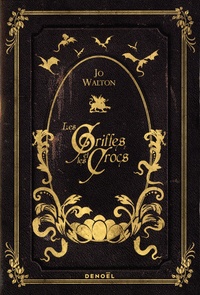 Jo Walton - Les griffes et les crocs.