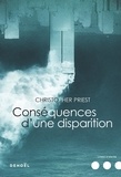 Christopher Priest - Conséquences d'une disparition.