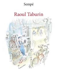 Jacques Sempe - Raoul Taburin.